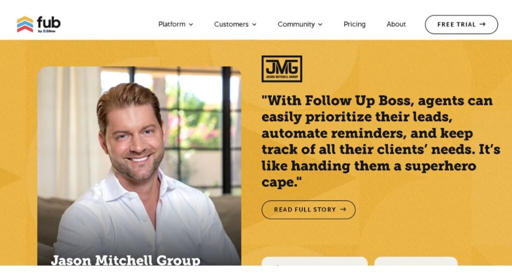 Follow Up Boss real estate CRM testimonial showing lead prioritization and automated reminders