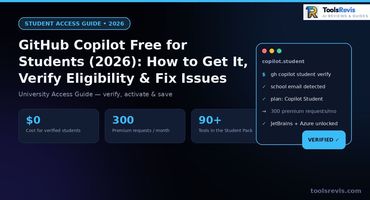 GitHub Copilot Free for Students (2026): How to Get It, Verify Eligibility & Fix Common Issues