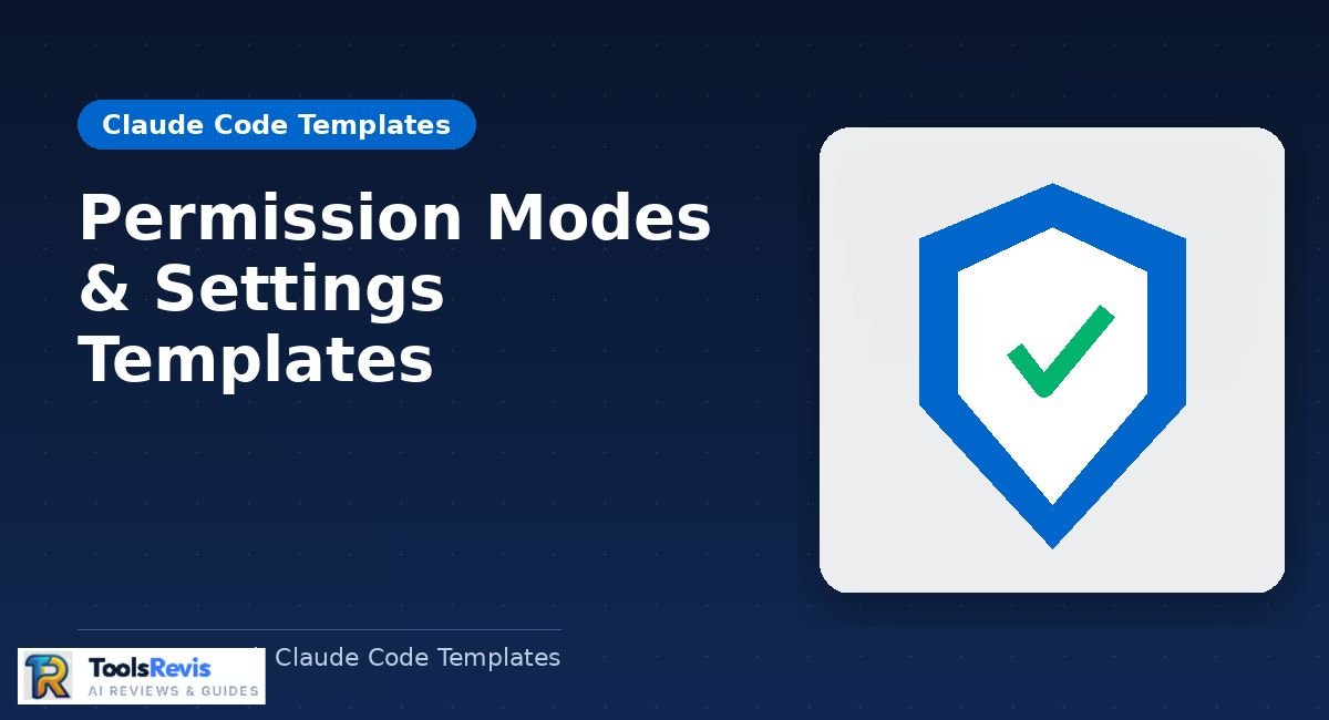 Claude Code Templates permission modes and settings